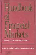 Handbooks of financial markets : securities, options and futures